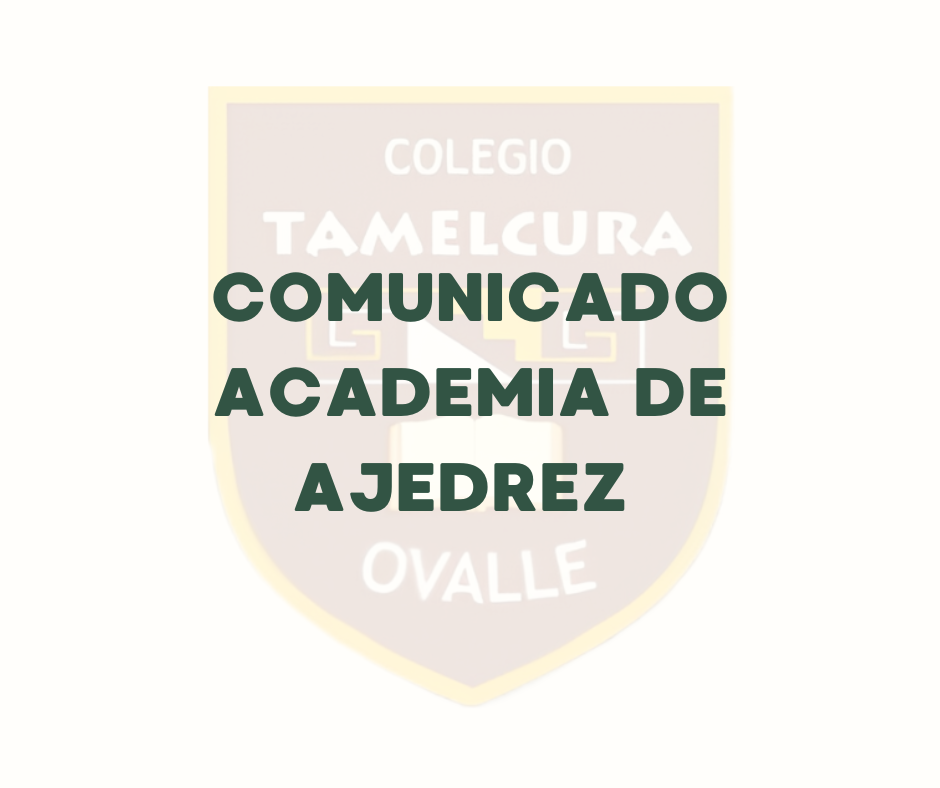 COMUNICADO ACADEMIA DE AJEDREZ